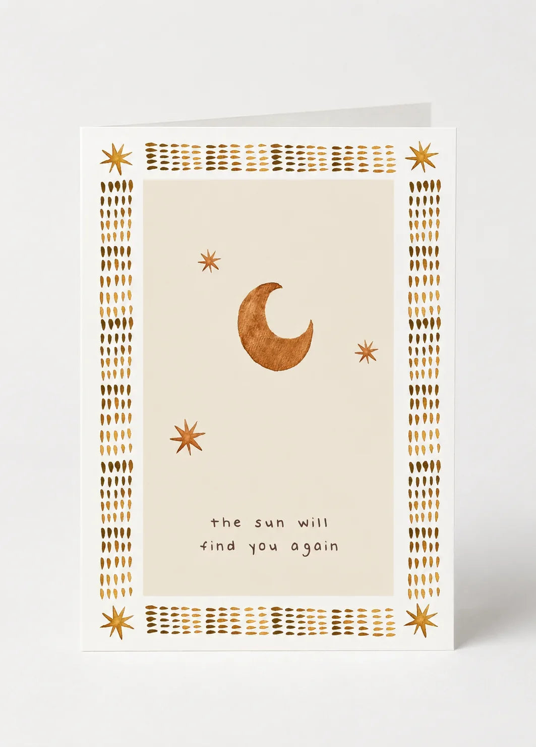 The Sun Will Find You Again