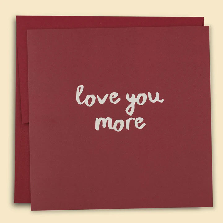 Love You More Card