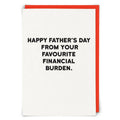 Financial Burden Greeting Card