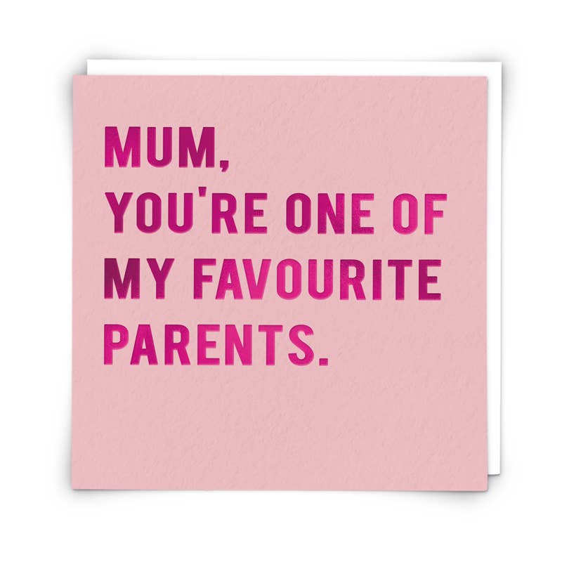 Mum Favourite Greeting Card