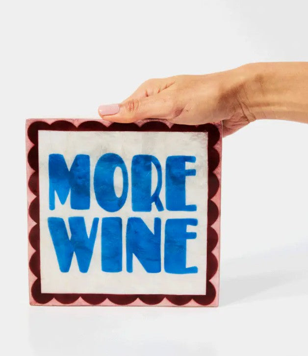 More Wine Hanging Tile